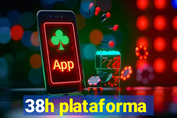 38h plataforma